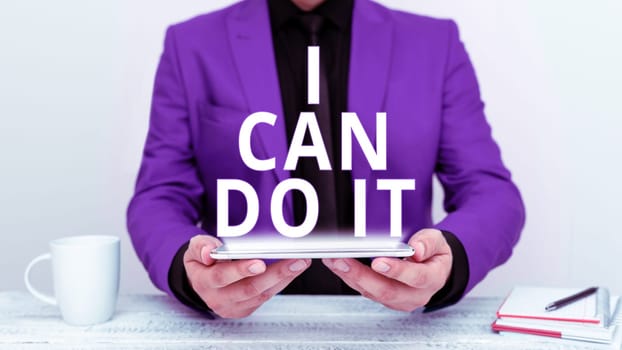 Hand writing sign I Can Do It, Business showcase ager willingness to accept and meet challenges good attitude