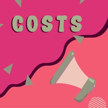 Conceptual caption Costs, Business idea Expenditure Amount that has to be paid spent to buy obtain something