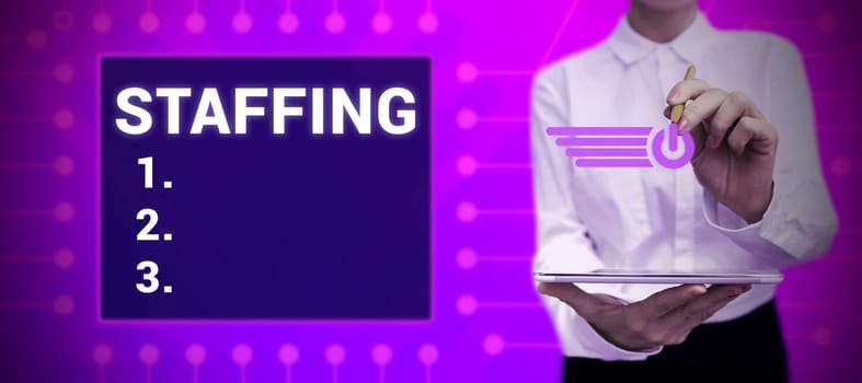 Sign displaying Staffing, Business showcase The percentage of workers that replaced by new employees