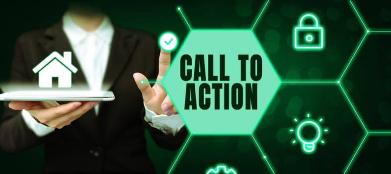 Inspiration showing sign Call To Action, Internet Concept Encourage Decision Move to advance Successful strategy