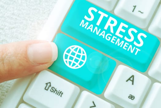 Hand writing sign Stress Management, Business showcase learning ways of behaving and thinking that reduce stress