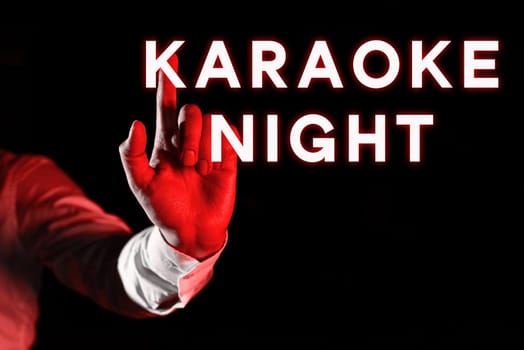 Handwriting text Karaoke Night, Business idea Entertainment singing along instrumental music played by a machine