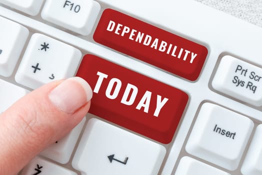 Conceptual caption Dependability, Business concept capable of being trusted or depended on