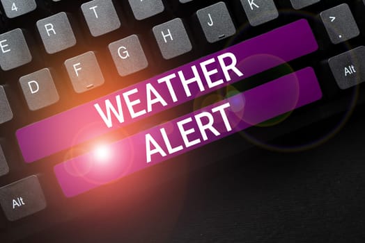 Handwriting text Weather Alert, Business overview urgent warning on the state of the atmosphere at a place and time