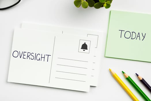 Sign displaying Oversight, Business overview Watch Organize job to make certain it is being done correctly