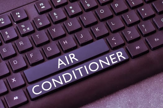 Writing displaying text Air Conditioner, Conceptual photo apparatus for washing air and controlling its humidity and temperature