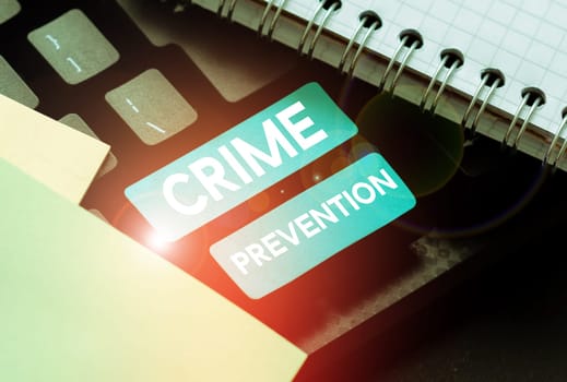 Writing displaying text Crime Prevention, Word Written on Federal Offense actions Illegal Activities punishable by Law
