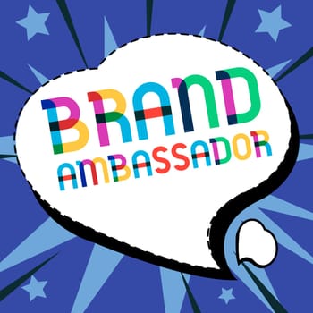 Hand writing sign Brand Ambassador, Concept meaning agent accredited as the resident representative for a special brand