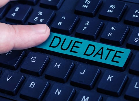 Text showing inspiration Due Date, Business overview The date when payment should be received by the person or company
