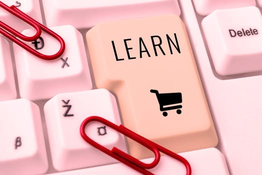 Text caption presenting Learn, Internet Concept acquire knowledge of or skill in something by study or experience