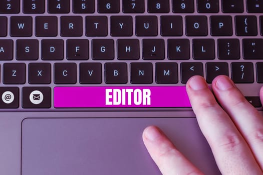 Text showing inspiration Editor, Concept meaning person who is in charge of and determines the final content of a text