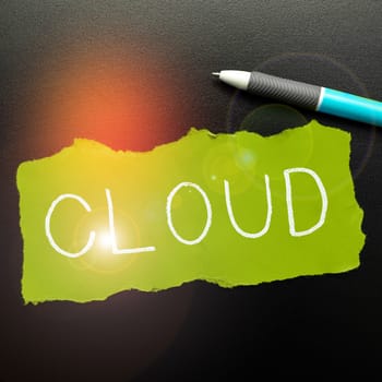 Text sign showing Cloud, Conceptual photo visible mass of condensed watery vapour floating in atmosphere