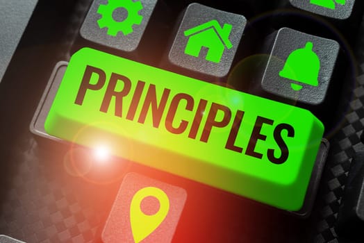 Text sign showing Principles, Business concept fundamental truth that serves as the base for a system of belief