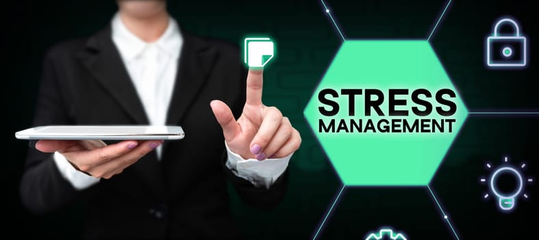Inspiration showing sign Stress Management, Business showcase learning ways of behaving and thinking that reduce stress