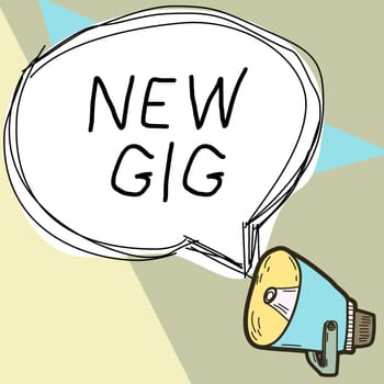 Conceptual caption New Gig, Business idea able to get regular work in order to earn money and support life