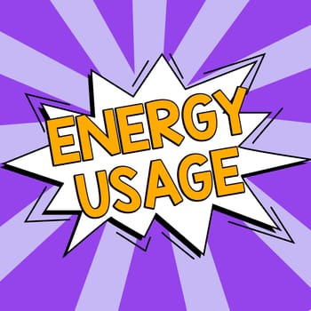 Handwriting text Energy Usage, Concept meaning Amount of energy consumed or used in a process or system