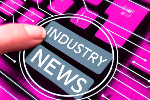 Text showing inspiration Industry News, Internet Concept Technical Market Report Manufacturing Trade Builder