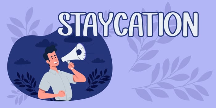 Handwriting text Staycation, Concept meaning a vacation spent at one's home enjoying all that home environment