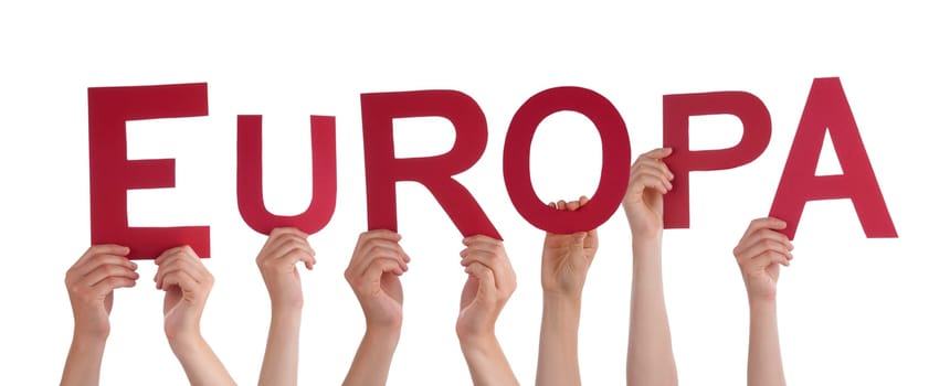 People Or Persons Hands Building German Word Europa Means Europe. Isolated White Background.