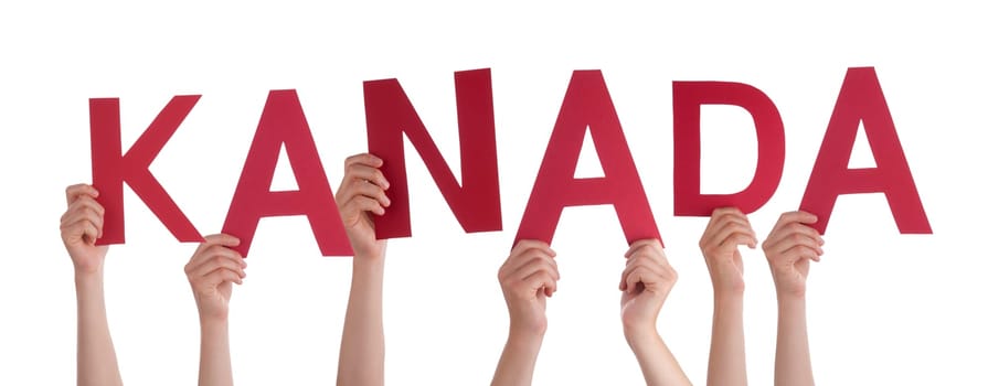 People Or Persons Hands Building German Word Kanada Means Canada. Isolated White Background.