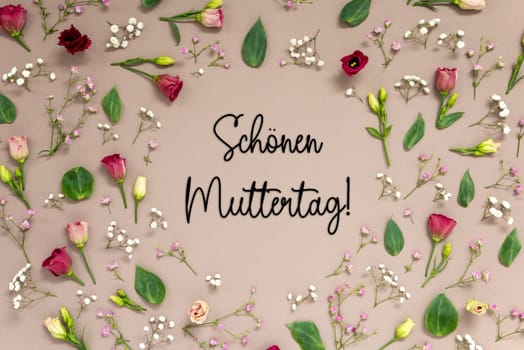 Flower Arrangement With German Text Schoenen Muttertag Means Happy Mothers Day. Colorful Spring Blossoms And Flowers Like Roses Building A Frame. Flat Lay With Brown Paper Background