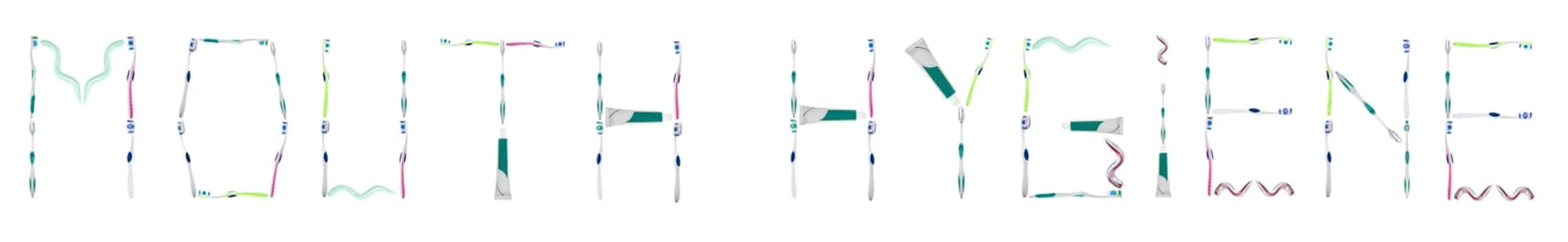 Mouth hygiene words made of toothbrushes and toothpaste