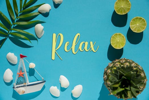 Flat Lay With English Text Relax. Turquoise Or Blue Background Wit Decoration Like Pineapple, Shells, Boat And Lemons.