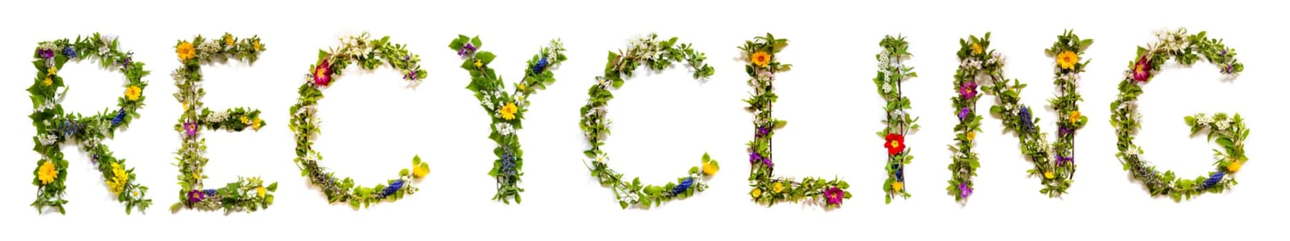 Colorful Flowers Building English Text Recycling, Some Green And Some Spring Flowers on Isolated White Background, Symbolic Meaning, Quote