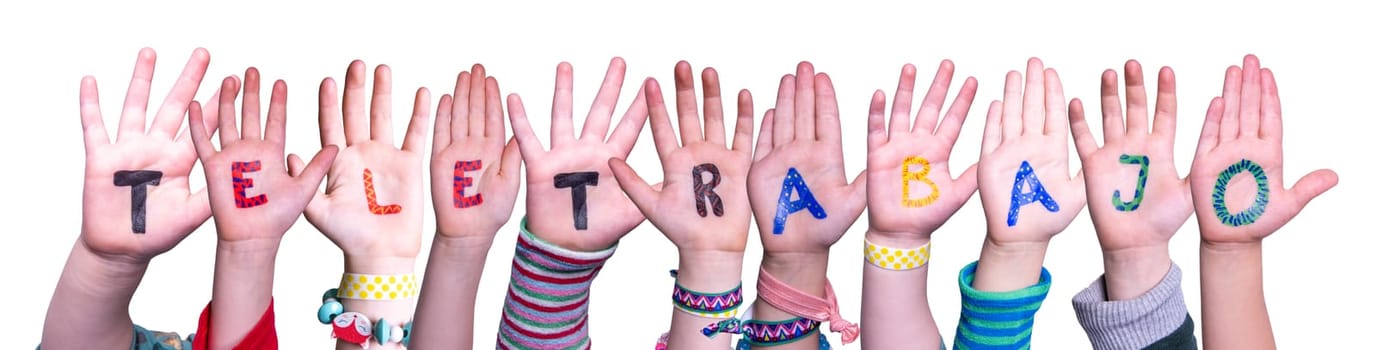 Children Hands Building Colorful Spanish Word Teletrabajo Means Teleworking. Isolated White Background.
