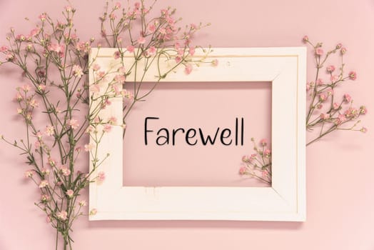 Vintage Photo Frame With Ikebana Flower Arrangement With English Text Farewell. Retro Pastel Background
