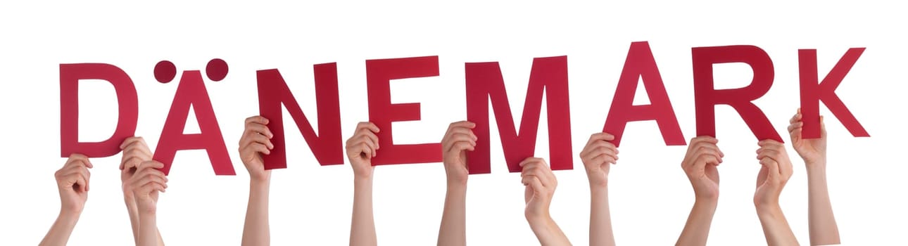 People Or Persons Hands Building German Word Daenemark Means Denmark. Isolated White Background.
