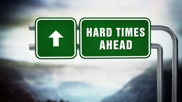 Hard times ahead signboard under dramatic sky. 3D illustration.
