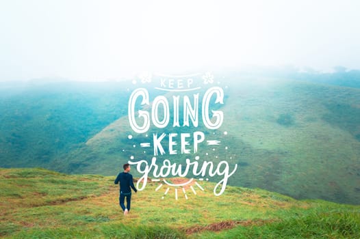 motivational phrases keep going keep growing, motivational messages keep going, keep growing