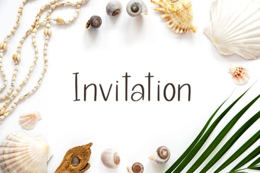 White Summer Flat Lay, Top View, Decorated With Shells and Plants, With English Text Invitation