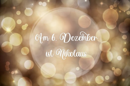 Golden Christmas Background, Festive, Blurry Bokeh Holiday Background With Text Am 6 Dezember Ist Nikolaus, Which Means Saint Nicholas Day