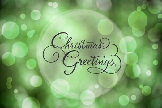 Green Shiny And Sparkling Blurry Christmas Background With Text Christmas Greetings