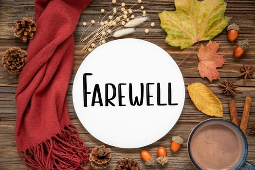 Autumn Decoration, Flat Lay With Colorful Maple Leaves, Cozy Atmosphere and Label With Text Farewell