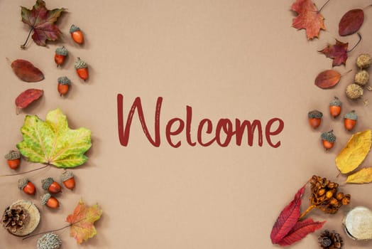 Autumn Background with Autumn Decoration, With Acorns and Fall Leaves and Text Welcome