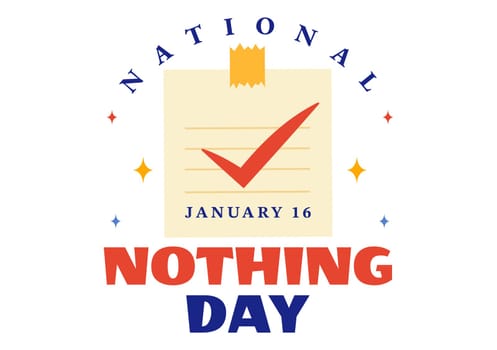 National Nothing Day Vector Illustration on 16 January of Day to Take a Break from the Hustle and Bustle of Everyday Life in Flat Cartoon Background