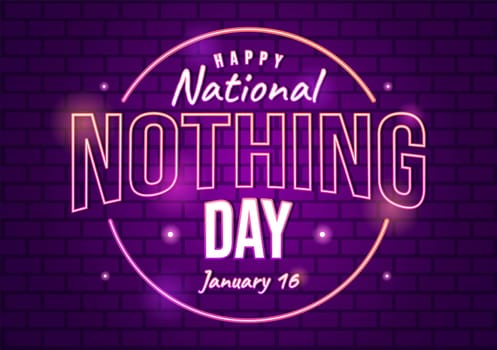 National Nothing Day Vector Illustration on 16 January of Day to Take a Break from the Hustle and Bustle of Everyday Life in Flat Cartoon Background