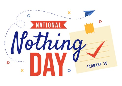 National Nothing Day Vector Illustration on 16 January of Day to Take a Break from the Hustle and Bustle of Everyday Life in Flat Cartoon Background