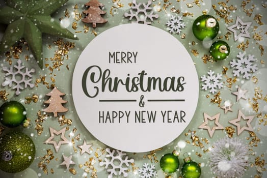 Text Merry Christmas And Happy New Year, Winter Flatlay, Green Christmas Decoration, Background With Snow