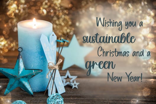 Text Wishing You Sustainable Christmas And A Green New Year, With Candle, Turquoise, Warm, Festive Christmas Decoration, Winter Background