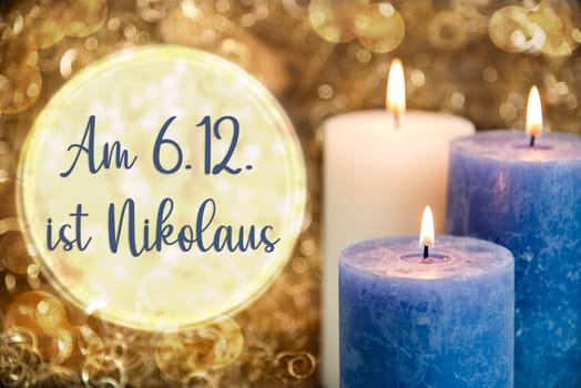 German Text Am 6.12. ist Nikolaus, Means Happy Nikolaus December 6th, With Candles, Golden, Glittering Winter Background, Festive, Cozy Atmosphere, Christmas Decoration