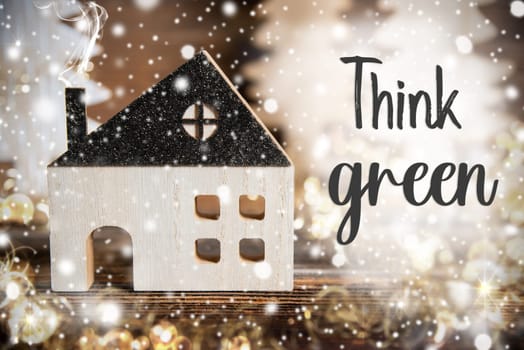 Text Think Green, With Cozy House, Snowy Atmosphere, Christmas, Winter, Decoration, Background