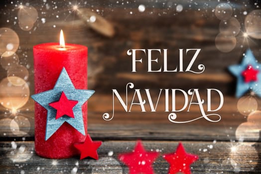 Spanish Text Feliz Navidad, Means Merry Christmas In English, On A Wooden Background, With Red Candle, Festive Winter Decor, Christmas, Snow