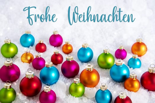 German Text Frohe Weihnachten, Means Merry Christmas In English, On White Snow, With Many Colorful Christmas Balls, Winter Background