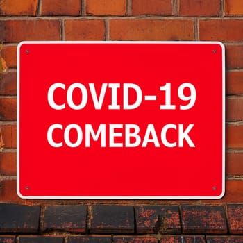 Sign with the inscription Covid-19 Comeback