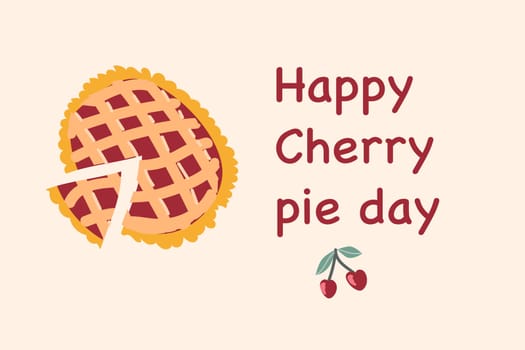 National Cherry Pie Day on February 20 with cherry berry. Vector illustration in cartoon style. Hand drawn style.