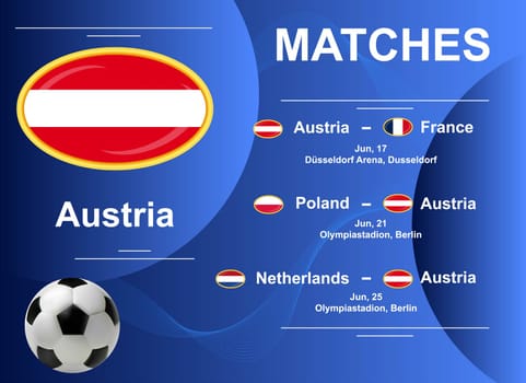 Schedule of matches of the Austrian national team at the final stage of the European Football Championship 2024. Vector image.